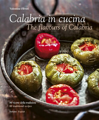 Calabria in Cucina: The Flavours of Calabria CALABRIA IN CUCINA 