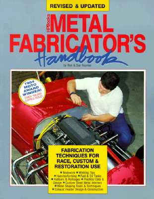 Metal Fabricator's Handbook: Fabrication Techniques for Race, Custom, & Restoration Use, Revised and METAL FABRICATORS HANDBK REVIS [ Ron Fournier ]