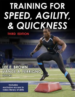 Training for Speed, Agility, and Quickness TRAINING FOR SPEED AGILITY -3E 
