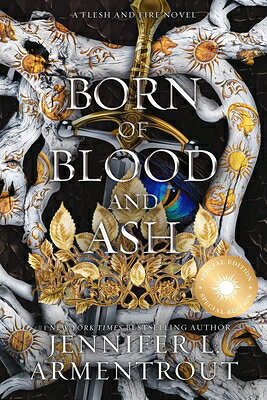 Born of Blood and Ash Special Edition BORN OF BLOOD & ASH SPECIAL /E （Flesh and Fire） [ Jennifer L. Armentrout ]