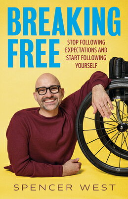 Breaking Free: Stop Following Expectations and Start Following Yourself BREAKING FREE 
