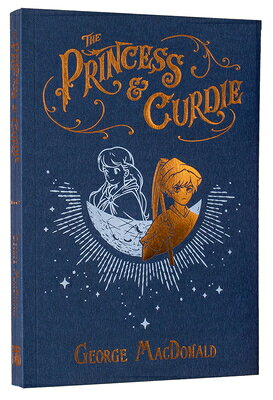 The Princess and Curdie PRINCESS & CURDIE [ George MacDonald ]