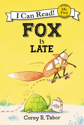 Fox Is Late FOX IS LATE （My First I Can Read） [ Corey R. Tabor ]のサムネイル