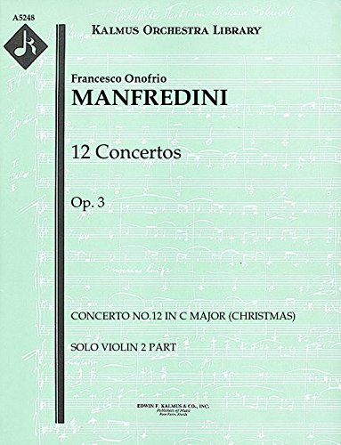 【輸入楽譜】マンフレディーニ, Francesco Onofrio: 合奏協奏曲 ハ長調 Op.3/12 「クリスマスの夜(クリスマス協奏曲)」/Schering編: ソロ・バイオリン 2