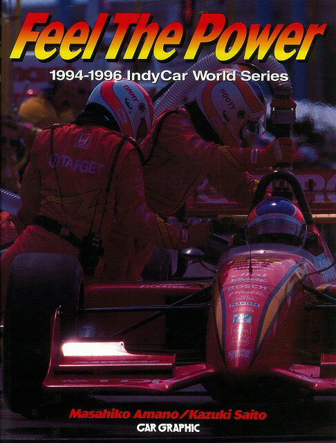 【バーゲン本】Feel　The　Power　1994-1996　IndyCar　World　Series