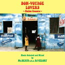 BON-VOYAGE　LOVERS　Music～Mellow　Treasure～Selected　and　Mixed　by　Mr．BEATS　a．k．a．　DJ　CELORY [ Mr.BEATS aka DJ CELORY ]