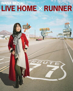 NANA MIZUKI LIVE HOME × RUNNER＜Blu-ray＞ 【Blu-ray】