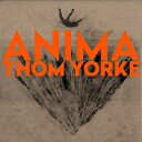 Anima [ Thom Yorke ]