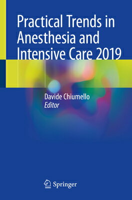 Practical Trends in Anesthesia and Intensive Care 2019 PRAC TRENDS IN ANESTHESIA & IN [ Davide Chiumello ]