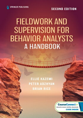 Fieldwork and Supervision for Behavior Analysts: A Handbook FIELDWORK & SUPERVISION FOR BE 