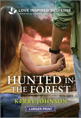 Hunted in the Forest HUNTED IN THE FOREST -LP ORIGI （Forest Ranger Rescuers） [ Kerry Johnson ]