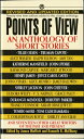 Points of View: Revised Edition POINTS OF VIEW REV/E 2/E James Moffett