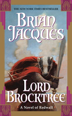 Lord Brocktree REDWALL LORD BROCKTREE （Redwall） 