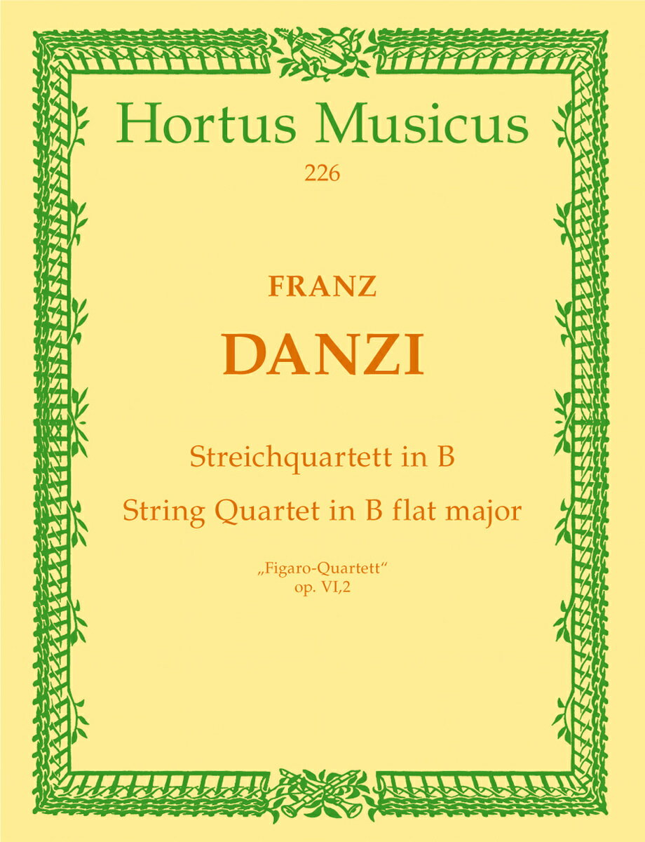 ダンツィ, Franz: 弦楽四重奏曲 変ロ長調 Op.6/2 「フィガロ四重奏曲」/Beyer編 