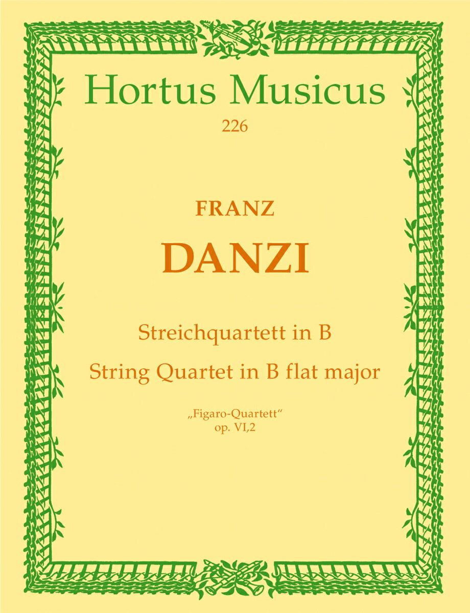 【輸入楽譜】ダンツィ, Franz: 弦楽四重奏曲 変ロ長調 Op.6/2 「フィガロ四重奏曲」/Beyer編