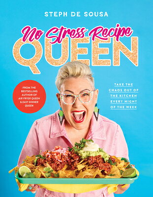 No Stress Recipe Queen: Take the Chaos Out of the Kitchen Every Night of the Week, from the Masterch NO STRESS RECIPE QUEEN TAKE TH 