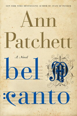 Rakuten - Bel Canto BEL CANTO [ Ann Patchett ]