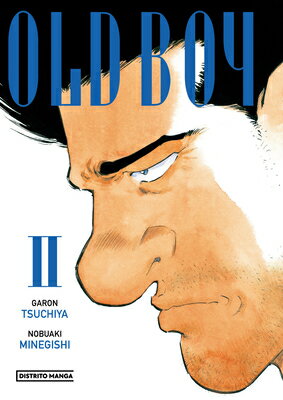 Old Boy. Vol 2 (Spanish Edition) SPA-OLD BOY V （Old Boy） [ Garon Tsuchiya ]