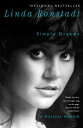 Simple Dreams: A Musical Memoir SIMPLE DREAMS Linda Ronstadt