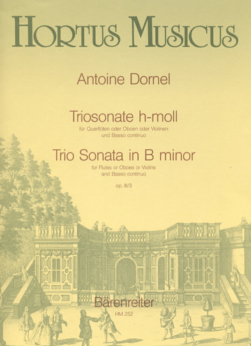【輸入楽譜】ドルネル, Louis-Antoine: 2本のフルートと通奏低音のためのトリオ・ソナタ ロ短調 Op.3/3/Ruf編
