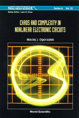 Chaos & Complexity in Nonlinear... (V22) CHAOS & COMPLEXITY IN NONLINEA （World Scientific Nonlinear Science Series a） [ Ogorzalek M J ]