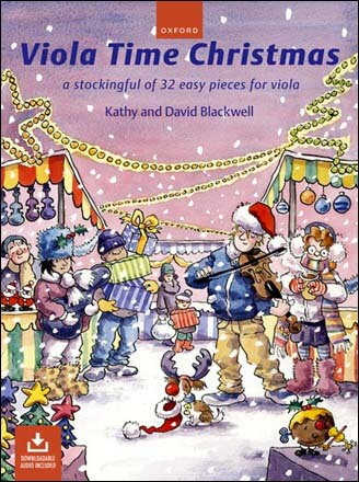 【輸入楽譜】ブラックウェル, Kathy & ブラックウェル, David: ビオラ・タイム・クリスマス: ビオラのためのやさしく弾ける32の小品(CD付)