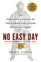 No Easy Day: The Firsthand Account of the Mission That Killed Osama Bin Laden NO EASY DAY 