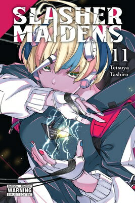 Slasher Maidens, Vol. 11 SLASHER MAIDENS VOL 11 （Slasher Maidens） 