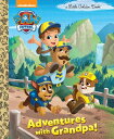Adventures with Grandpa! (Paw Patrol) ADV W/GRANDPA (PAW PATROL) （Little Golden Book） 