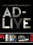 ドキュメンターテイメント AD-LIVE(完全生産限定版)【Blu-ray】