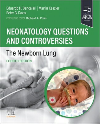 Neonatology Questions and Controversies: The Newborn Lung NEONATOLOGY QUES & CONTROVERSI （Neonatology: Questions & Controversies） 
