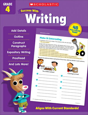 Scholastic Success with Writing Grade 4 Workbook SCHOLASTIC SUCCESS W/WRITING G Scholastic Teaching Resources