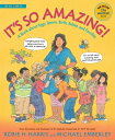It's So Amazing!: A Book about Eggs, Sperm, Birth, Babies, and Families ITS SO AMAZING （Family Library） [ Robie H. Harris ]