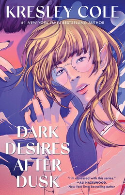 Dark Desires After Dusk DARK DESIRES AFTER DUSK （Immortals After Dark） 