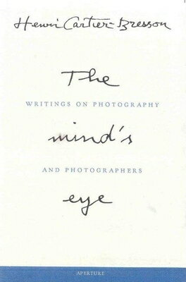 HENRI CARTIER-BRESSON:MIND'S EYE,THE(H)