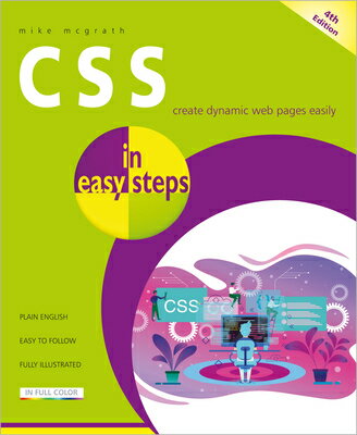 CSS in Easy Steps CSS IN EASY STEPS 4/E [ Mike McGrath ]
