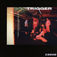 TRIGGER (初回限定盤B)