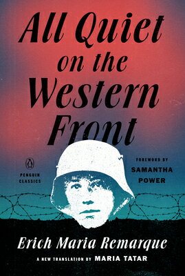 All Quiet on the Western Front ALL QUIET ON THE WESTERN FRONT （Penguin Classics Hardcover） [ Erich Maria Remarque ]
