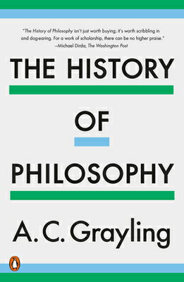 The History of Philosophy HIST OF PHILOSOPHY A. C. Grayling