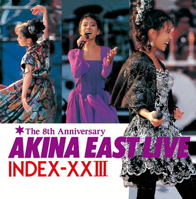 AKINA EAST LIVE INDEX XX III＜2022ラッカーマスターサウンド＞