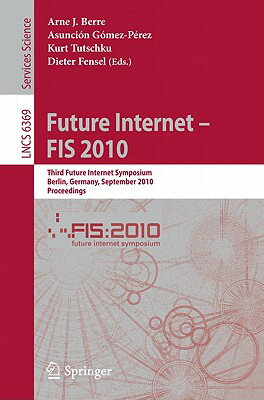 This book constitutes the proceedings of the Third Future Internet Symposium, FIS, held in Berlin, Germany in September 2010.The aim of this symposium was to bring together scientists and engineers from academia and industry and from various disciplines to exchange and discuss their ideas, views, and research results towards a consolidated, converged and sustainable future internet. The 16 revised full papers presented were carefully reviewed and selected from numerous submissions. The papers cover a wide range of topics such as future internet architectures and protocols; semantic technologies; and internet of services, things and content.