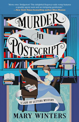 Murder in PostScript MURDER IN POSTSCRIPT （A Lady of Letters Mystery） 