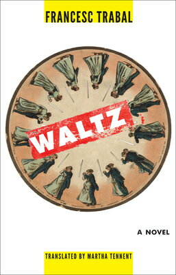 Waltz WALTZ （Catalan Literature） [ Francesc Trabal ]