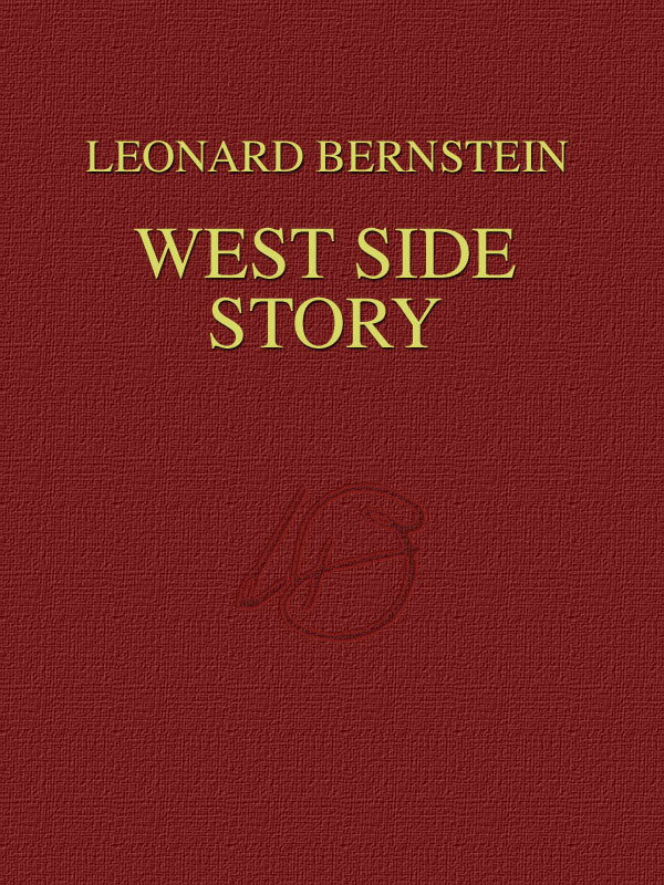 【輸入楽譜】バーンスタイン, Leonard: ミュージカル「ウェスト・サイド物語」全曲
