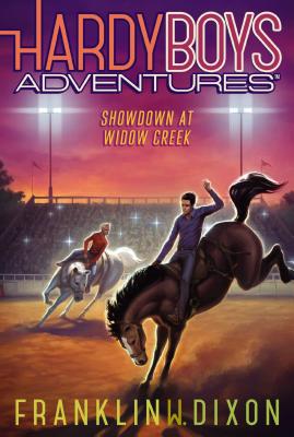 Showdown at Widow Creek HARDY BOYS ADV #11 SHOWDOWN AT （Hardy Boys Adventures） [ Franklin W. Dixon ]