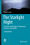 The Starlight Night: The Sky in the Writings of Shakespeare, Tennyson, and Hopkins STARLIGHT NIGHT 2/E Astrophysics and Space Science Library [ David H. Levy ]