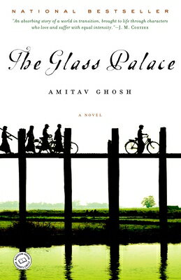 The Glass Palace GLASS PALACE [ Amitav Ghosh ]