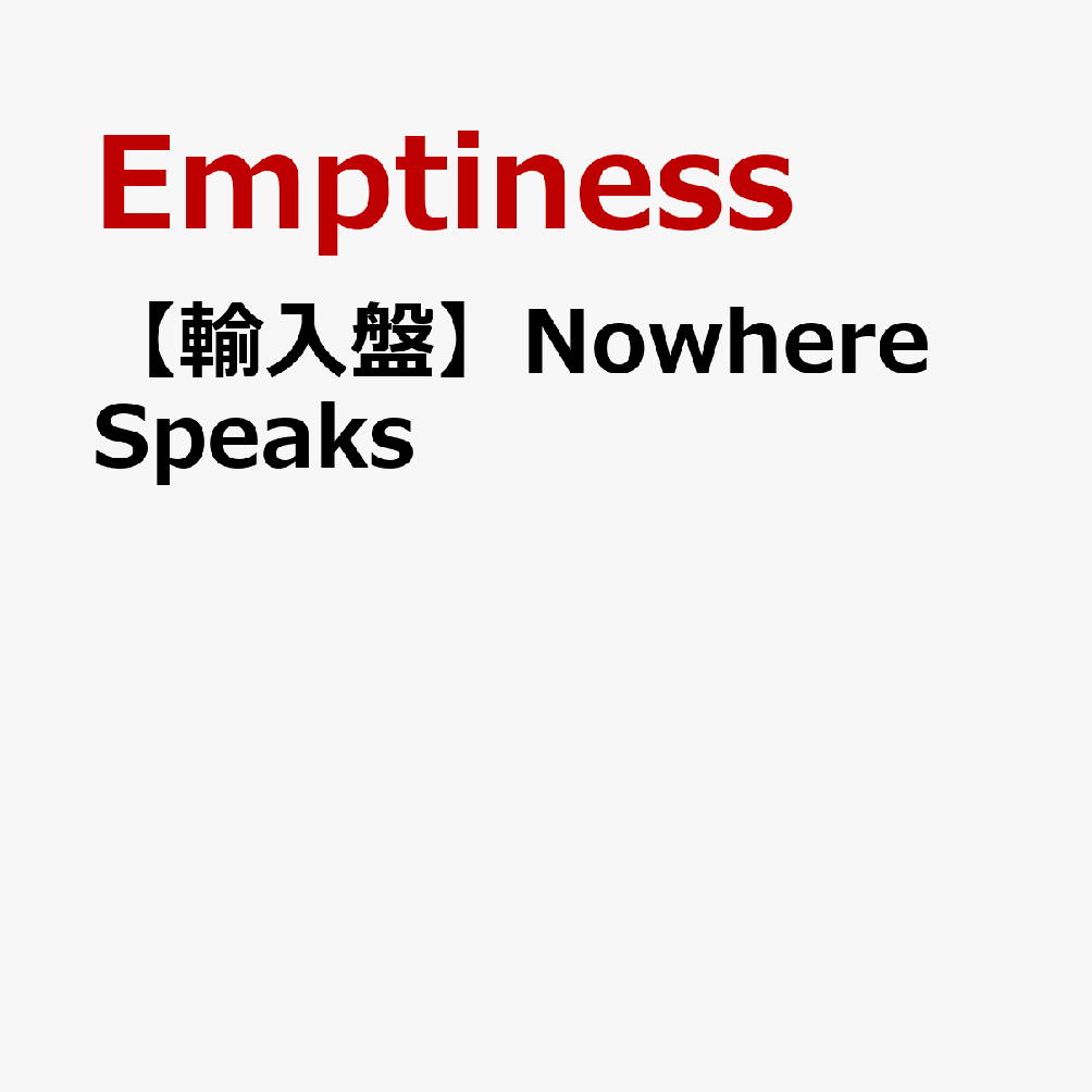 【輸入盤】Nowhere Speaks