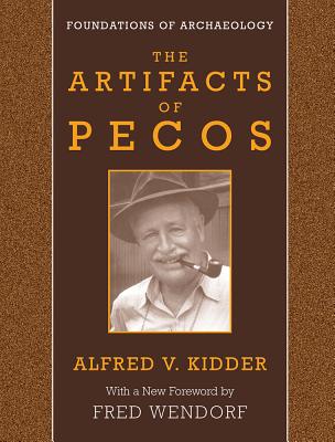 The Artifacts of Pecos has been widely recognized as a groundbreaking volume by one of the most influential figures in modern American Archaeology." So writes Fred Wendorf in his new foreword to this classic work published in 1932 by Yale University Press, which he goes on to describe as "the first description of the complete artifact inventory of a major archaeological site in the Southwest, and possibly in the New World.