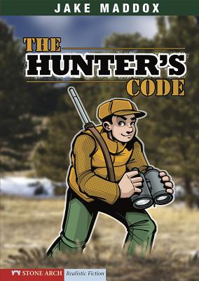 The Hunter's Code HUNTERS CODE （Jake Maddox Sports Stories） [ Jake Maddox ]